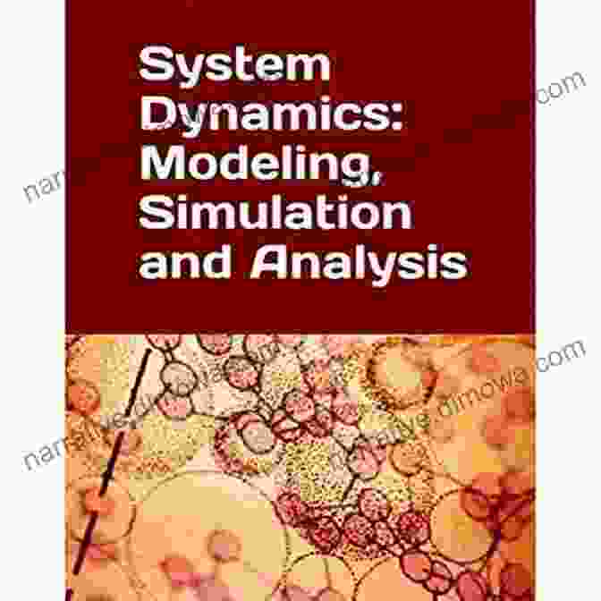 Analytical System Dynamics Modeling And Simulation Analytical System Dynamics: Modeling And Simulation