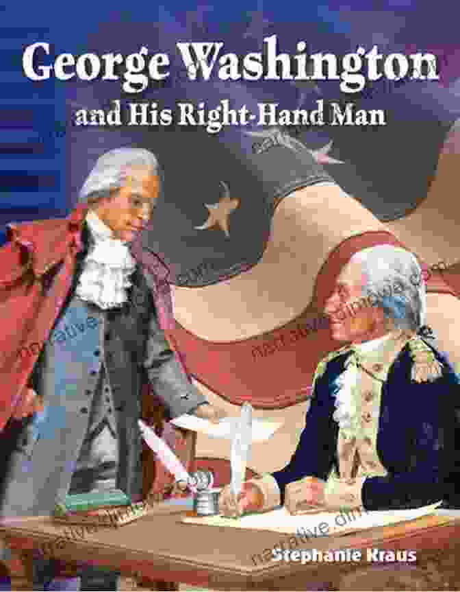 George Washington And His Right Hand Man: Primary Source Readers George Washington And His Right Hand Man (Primary Source Readers)