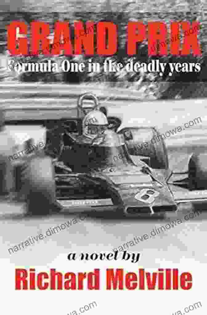 Grand Prix Formula One In The Deadly Years Book Cover Grand Prix: Formula One In The Deadly Years