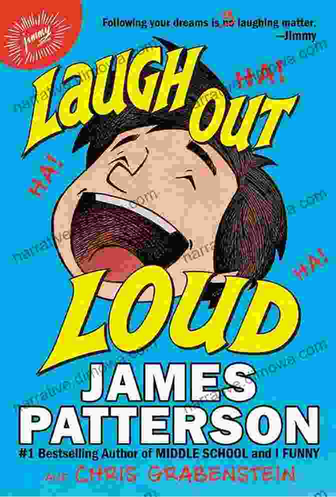 Inspiring Quote From Laugh Out Loud By James Patterson Laugh Out Loud James Patterson