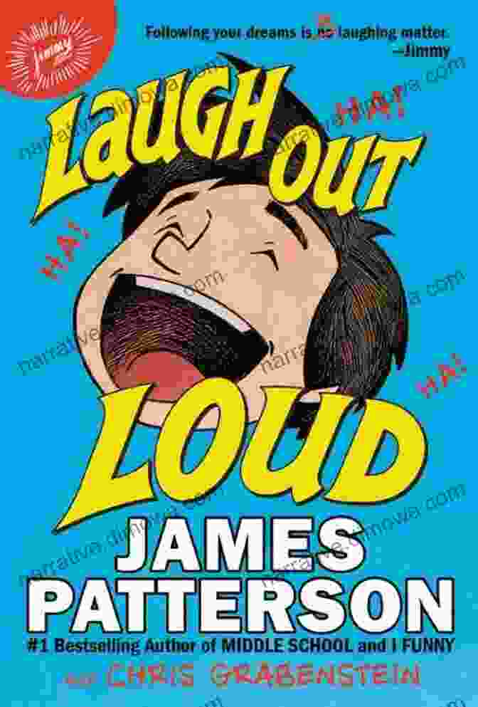 James Patterson, Author Of Laugh Out Loud Laugh Out Loud James Patterson