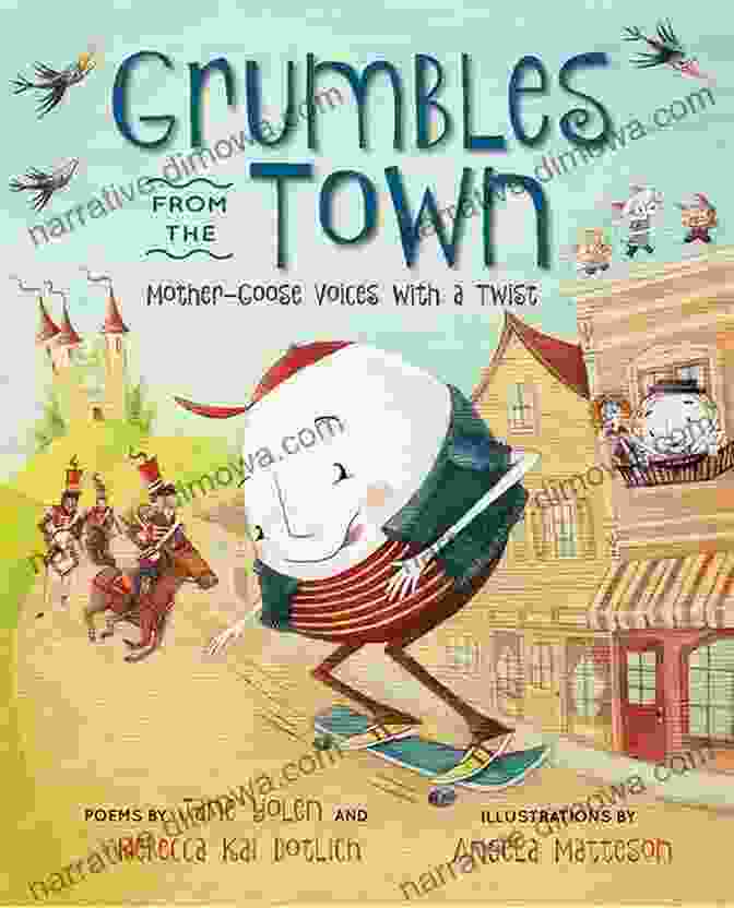 Mother Goose Voices With A Twist Book Cover Grumbles From The Town: Mother Goose Voices With A Twist