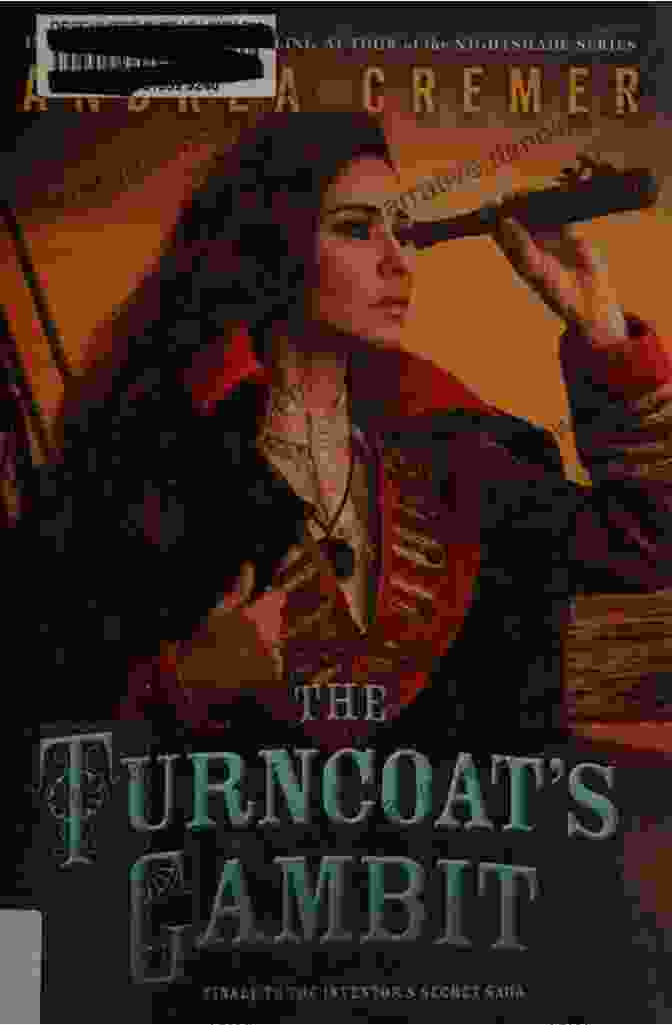 The Turncoat Gambit Book Cover, Featuring A Silhouette Of A Figure Against A Backdrop Of Gears And Cogs The Turncoat S Gambit (The Inventor S Secret 3)