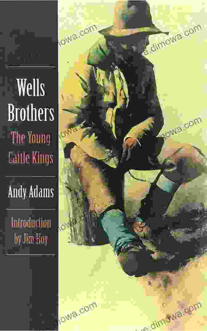 Wells Brothers: The Young Cattle Kings Book Cover Wells Brothers The Young Cattle Kings