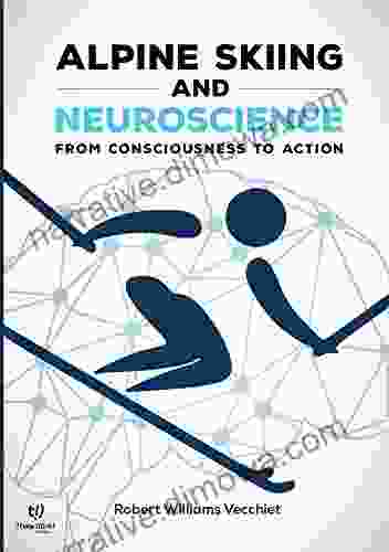 Alpine Skiing And Neuroscience: From Consciousness To Action