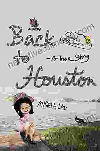 Back To Houston (Angel S Little Memories)