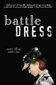 Battle Dress Amy Efaw