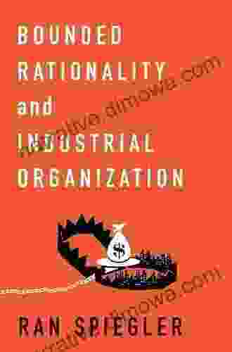 Bounded Rationality And Industrial Organization