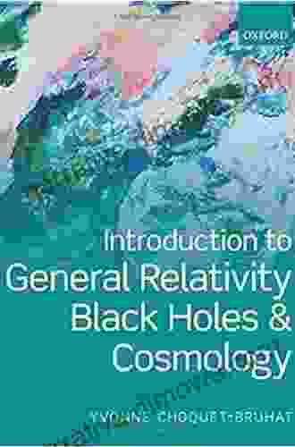 Introduction to General Relativity Black Holes and Cosmology