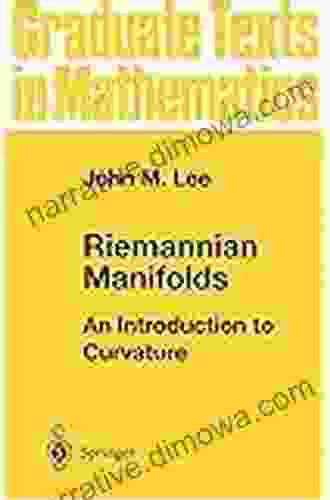 Introduction To Riemannian Manifolds (Graduate Texts In Mathematics 176)