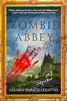 Zombie Abbey Lauren Baratz Logsted