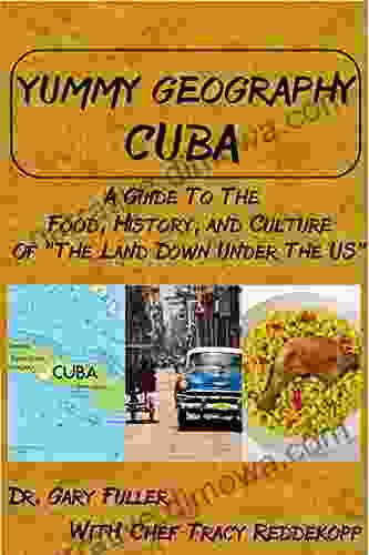 Yummy Geography: Cuba Andy Moseley