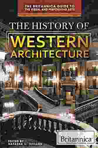 The History Of Western Architecture (Britannica Guide To The Visual And Performing Arts)