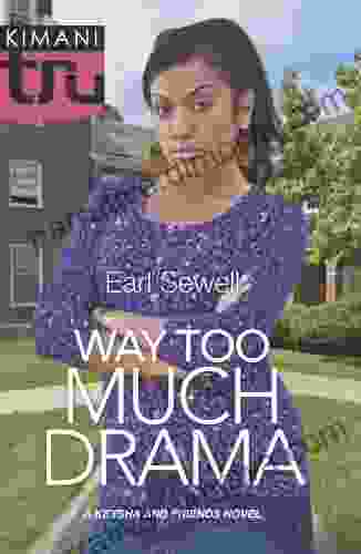 Way Too Much Drama (A Keysha And Friends Novel 3)