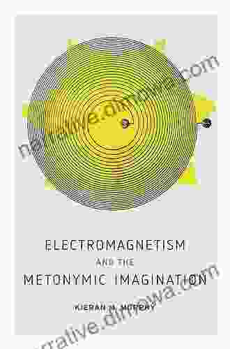 Electromagnetism And The Metonymic Imagination (AnthropoScene: The SLSA 4)