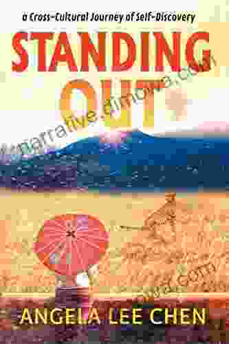 Standing Out: A Cross Cultural Journey Of Self Discovery