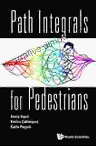 Path Integrals For Pedestrians Andrew Gray