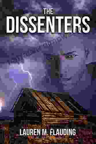 The Dissenters: Two In The Amplified Trilogy