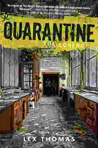 The Loners (Quarantine 1) Lex Thomas