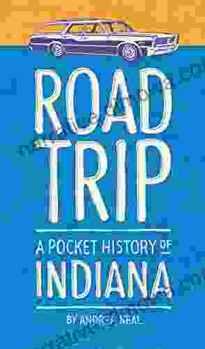 Road Trip: A Pocket History Of Indiana