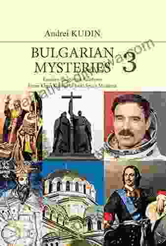 Bulgarian Mysteries 3: From Khan Kubrat To Joint Space Missions