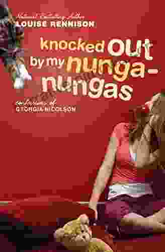 Knocked Out By My Nunga Nungas: Further Further Confessions Of Georgia Nicolson