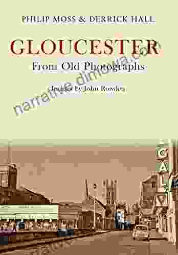 Gloucester From Old Photographs Elena M Reyes