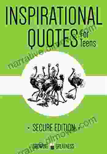 Inspirational Quotes For Teens (Growing Greatness 2)