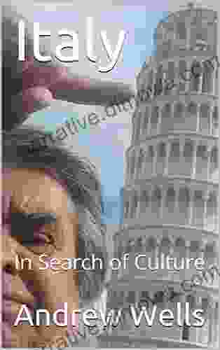 Italy: In Search Of Culture