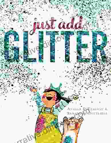 Just Add Glitter Angela DiTerlizzi