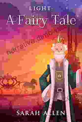 Light: A Fairy Tale (Fairy Tale Physics 3)