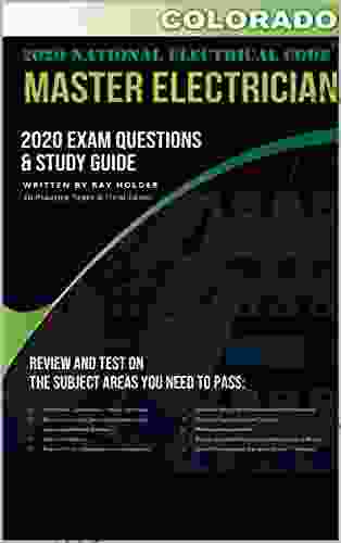 Colorado 2024 Master Electrician Exam Questions And Study Guide: 400+ Questions For Study On The 2024 National Electrical Code