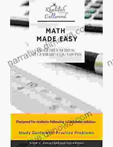 Math Made Easy Algebra Series: Simultaneous Equations