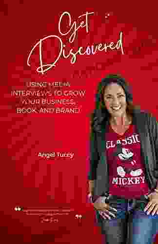 Get Discovered: Using Media Interviews To Grow Your Business Brand