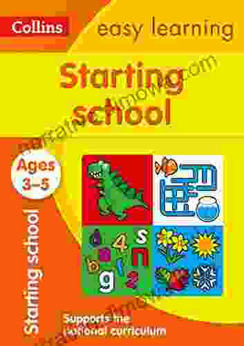 Starting School Ages 3 5: Prepare For Preschool With Easy Home Learning (Collins Easy Learning Preschool)