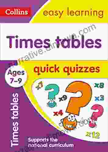 Times Tables Quick Quizzes Ages 7 9: Prepare For School With Easy Home Learning (Collins Easy Learning KS2)