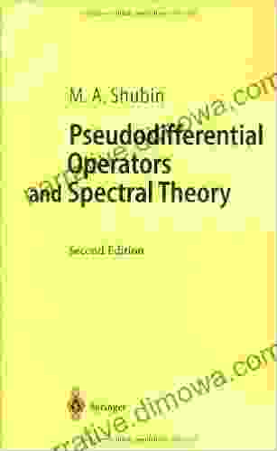 Pseudodifferential Operators And Spectral Theory (Springer In Soviet Mathematics)