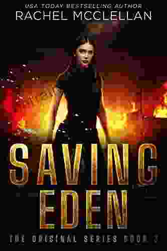 Saving Eden : A Dystopian Romance Novel (Original 3)