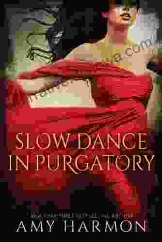 Slow Dance In Purgatory (Purgatory 1)