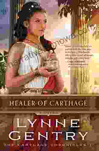 Healer Of Carthage: A Novel (The Carthage Chronicles 1)