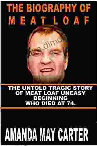 THE BIOGRAPHY OF MEAT LOAF: The Untold Tragic Story Of Meat Loaf Uneasy Beginning Who Died At 74