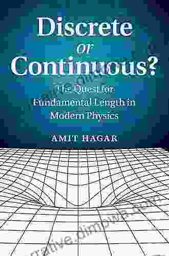 Discrete Or Continuous?: The Quest For Fundamental Length In Modern Physics