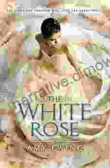 The White Rose (Lone City Trilogy 2)