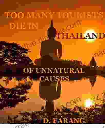 Of Unnatural Causes: Too Many Tourists Die In Thailand