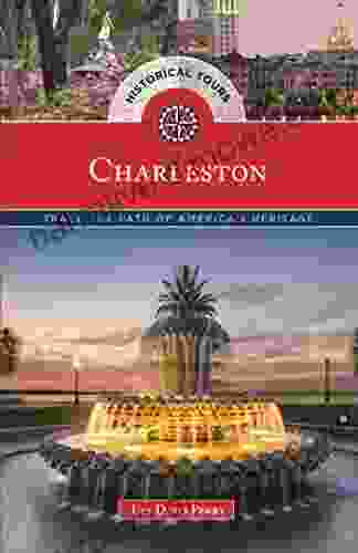 Historical Tours Charleston: Trace The Path Of America S Heritage