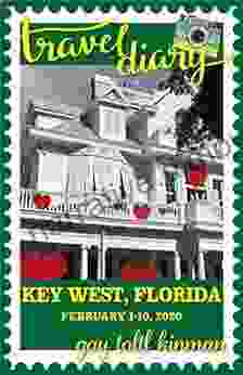 Travel Diary: Key West Florida February 1 10 2024