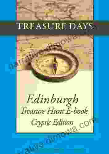 Edinburgh Treasure Hunt: Cryptic Edition (Treasure Hunt E From Treasuredays 22)