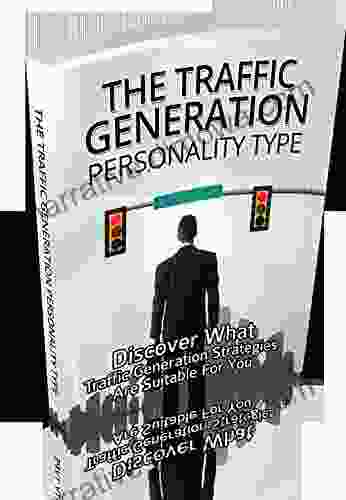 The Traffic Generation Personality Type