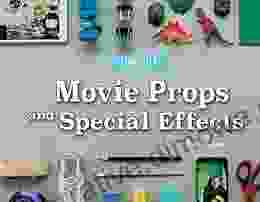 Movie Props And Special Effects (Make It )