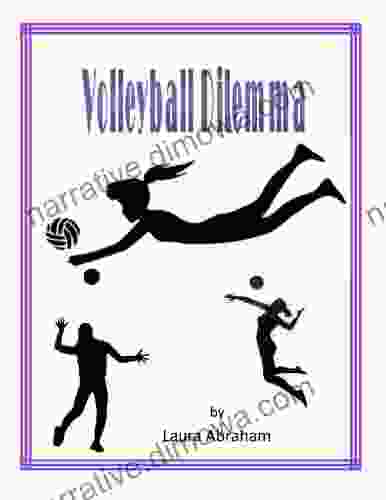 Volleyball Dilemma Tracy Lorraine